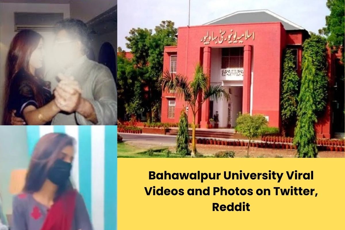 Shocking! Bahawalpur University Videos Went Viral On Social Media, Know