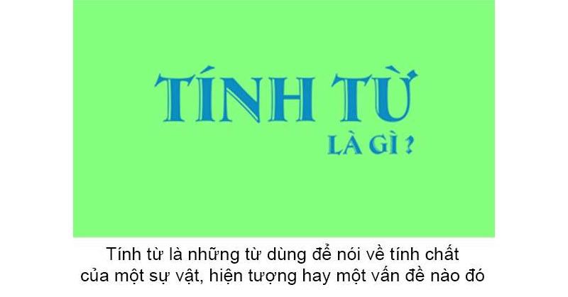 Tính từ là phần nào trong câu trong tiếng Việt lớp 5?
