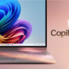 Copilot+ PC mới ra mắt của Microsoft có gì để tự tin đấu lại với Apple Macbook?