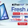 Giá bán dự kiến của bộ đôi Apple iPad Air 6 M2 và iPad Pro M4 tại Việt Nam